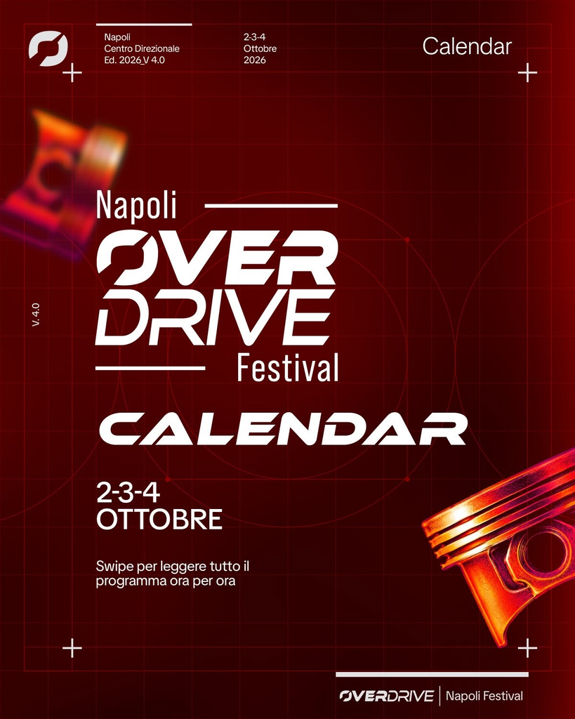 Napoli Overdrive Festival 2026: dal 2 al 4 ottobre supercar, moto, stunt show, musica e sicurezza stradale al Centro Direzionale.